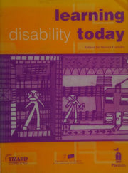 Learning Disability Today: Key Issues for Providers, Managers, Practitioners and Users