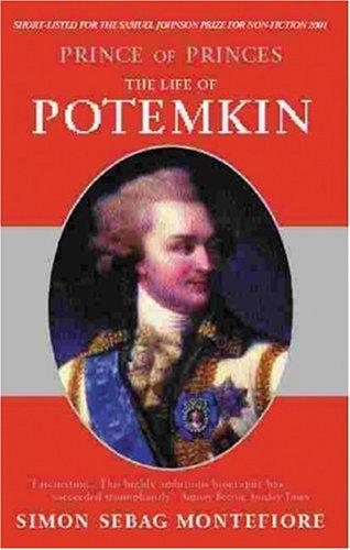 Prince of Princes: The Life of Potemkin