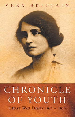 Chronicle of Youth: Great War Diary, 1913-17 (Women in History)