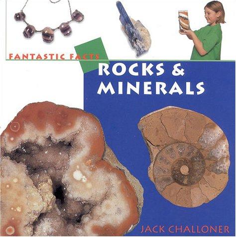 Rocks and Minerals (Fantastic Facts S.)