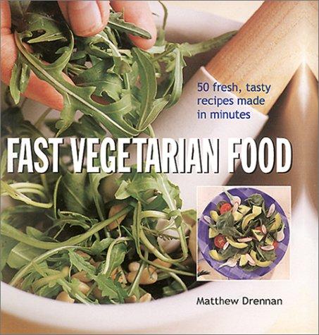 Fast Vegetarian Food