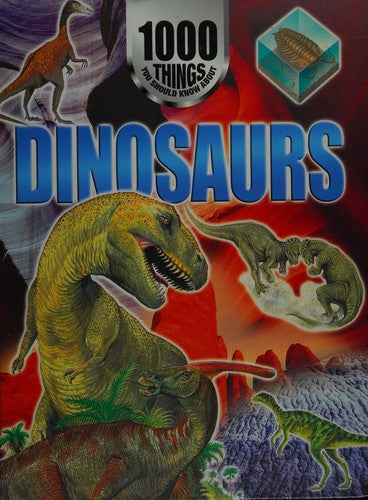 1000 Things You Should Know About Dinosaurs