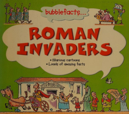 Roman Invaders (Bubblefacts S.)