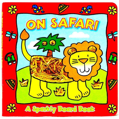 On Safari :A Sparkly Board Book