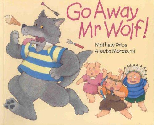 Go Away Mr.Wolf