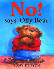 No! Says Olly Bear