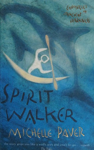 Spirit Walker: Book 2 (Chronicles of Ancient Darkness)