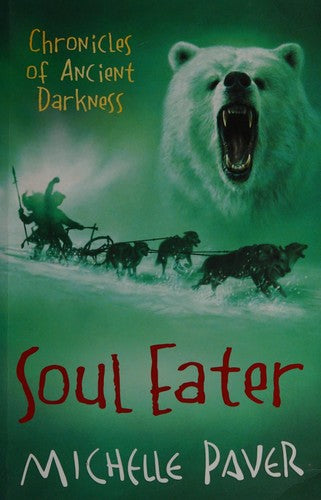 Soul Eater: Chronicles of Ancient Darkness book 3 (Reissue): Soul Eater : Book 3