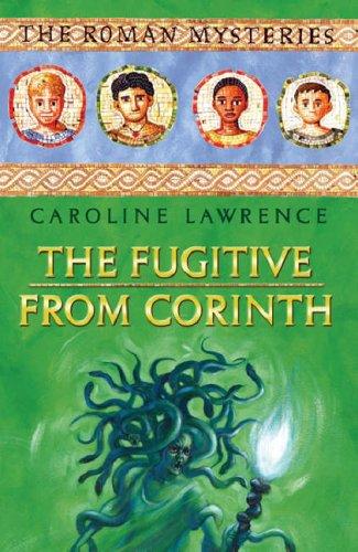 The Fugitive from Corinth: Book 10 (Roman)