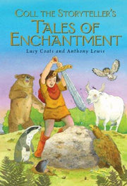 Coll the Storyteller's Tales of Enchantment: /a
