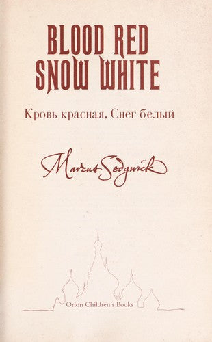 Blood Red, Snow White
