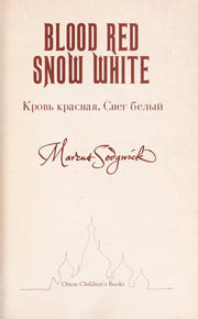 Blood Red, Snow White