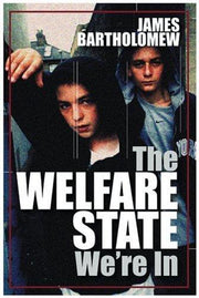 The Welfare State We're In
