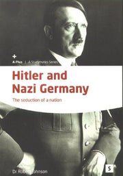 Hitler and Nazi Germany: The Seduction of a Nation (A-Plus)