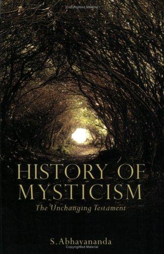 History of Mysticism: The Unchanging Testament