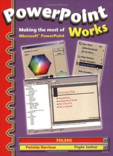 PowerPoint Works: Making the Most of Microsoft PowerPoint Textbook (Folens ICT Programme)