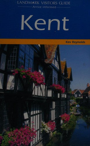 Kent (Landmark Visitor Guide)