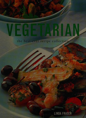 VEGETARIAN: THE BEST-EVER RECIPE COLLECTION