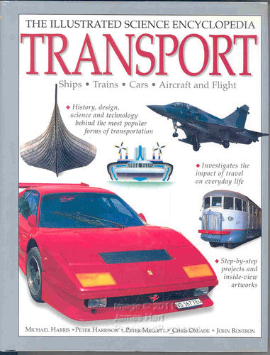 Illustrated Science Encyclopedia : Transport : Ships, Trains, cards, Aricraft and Flight