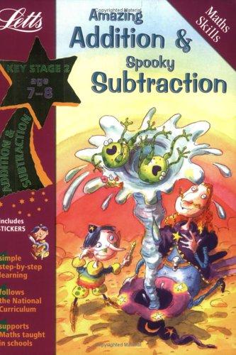 Amazing Addition and Spooky Subtraction Age 7-8 (Letts Magical Skills)