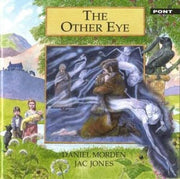 Legends from Wales Series: Other Eye, The