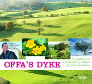 Offa's Dyke - A Journey in Words and Pictures: A Visual Journey