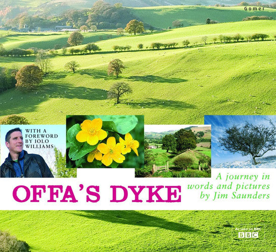 Offa's Dyke - A Journey in Words and Pictures: A Visual Journey