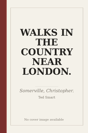 WALKS IN THE COUNTRY NEAR LONDON.