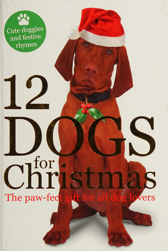 Twelve Dogs For Christmas