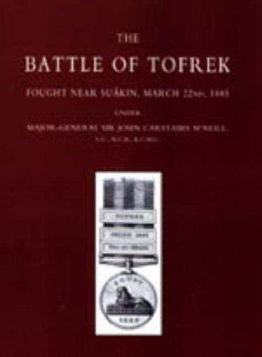 Battle Of Tofrek, Fought Near Suakin, March 22Nd 1885: Battle Of Tofrek, Fought Near Suakin, March 22Nd 1885