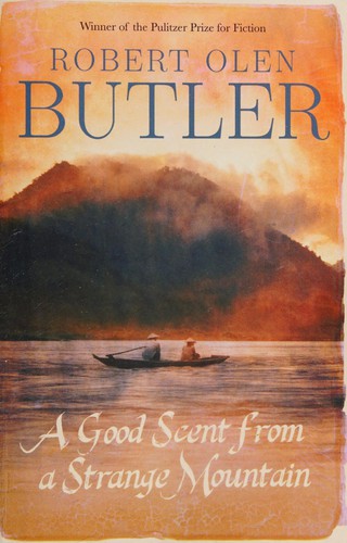 A Good Scent from a Strange Mountain