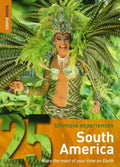 Rough Guide 25: South America: 25 Ultimate Experiences