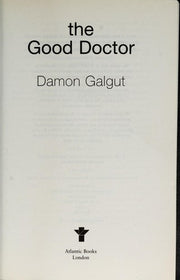 The Good Doctor: Author of the 2021 Booker Prize-winning novel THE PROMISE