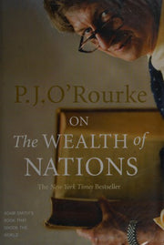 On The Wealth of Nations: A Book that Shook the World