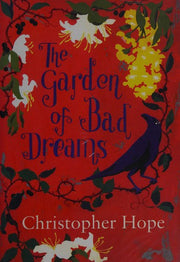The Garden of Bad Dreams