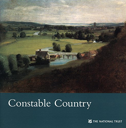 Constable Country, Essex & Suffolk: National Trust Guidebook
