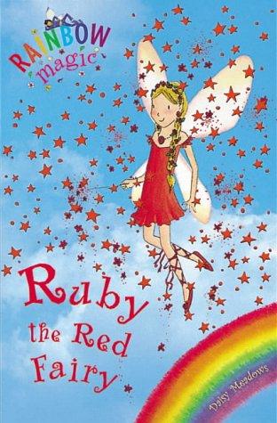 Ruby the Red Fairy: The Rainbow Fairies Book 1 (Rainbow Magic)