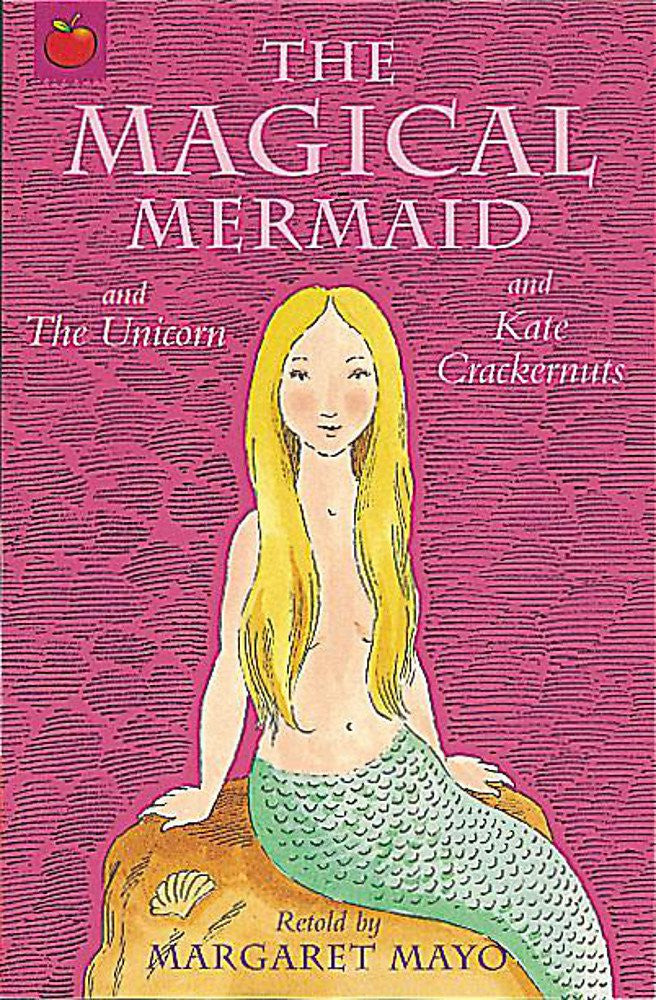 The Magical Mermaid (Magical Tales)