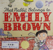 Emily Brown: That Rabbit Belongs To Emily Brown