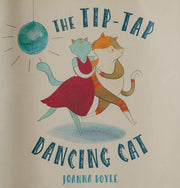 The Tip-Tap Dancing Cat