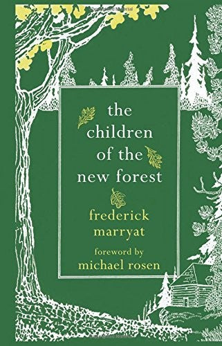 The Children of the New Forest (Hesperus Minor Classics)