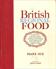 British Regional Food: In Search of the Best British Food Today