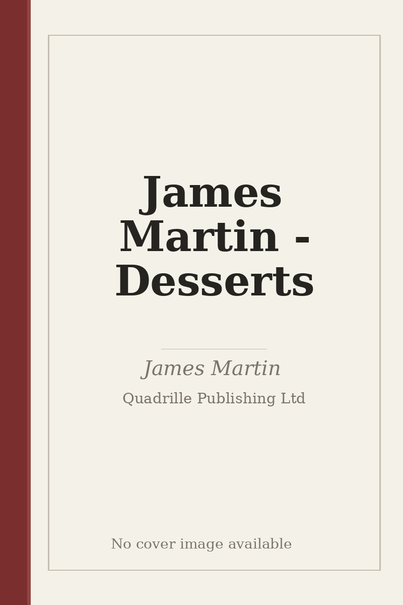 James Martin - Desserts - no cover image available