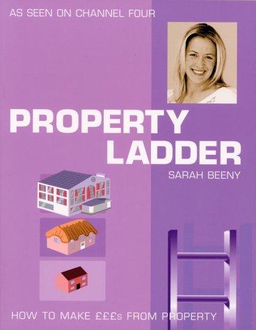 Property Ladder: How to Make £££s from Property
