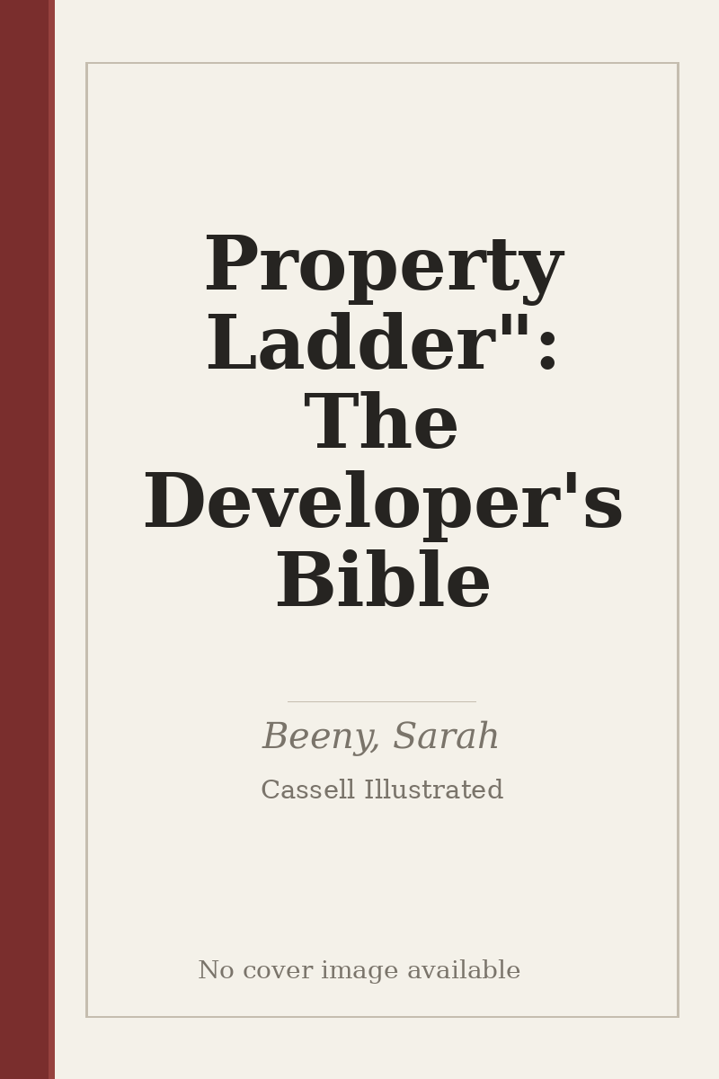 Property Ladder": The Developer's Bible - no cover image available