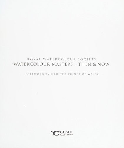 Watercolour Masters - Then & Now
