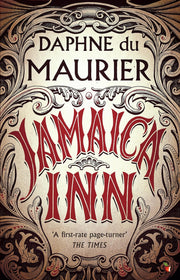 Jamaica Inn: The thrilling gothic classic from the beloved author of REBECCA (Virago Modern Classics)