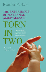 Torn in Two: Maternal Ambivalence
