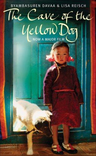 The Cave of the Yellow Dog: A Mongolian Journey