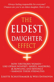 The Eldest Daughter Effect: How Firstborn Women – like Oprah Winfrey, Sheryl Sandberg, JK Rowling and Beyoncé – Harness their Strengths